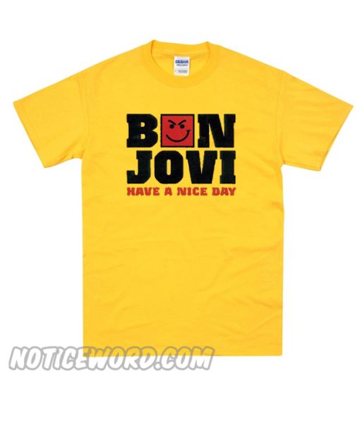 Bon Jovi Have A Nice Day smooth T Shirt