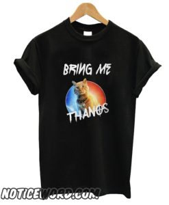 Bring Me Thanos smooth T shirt