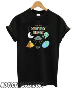 Conspiracy Theories smooth T Shirt