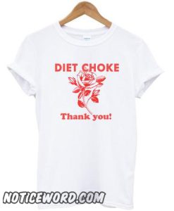 DIET CHOKE THANK YOU smooth T-SHIRT