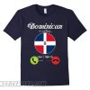 Dominican Republic Is Calling And I Must Go Flag smooth T-shirt