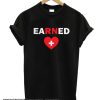 Earned Nurse smooth T Shirt