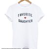 Favorite Daughter smooth T-Shirt