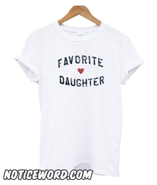 Favorite Daughter smooth T-Shirt