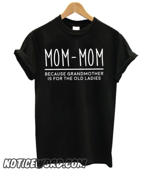 Grandmother smooth t shirt