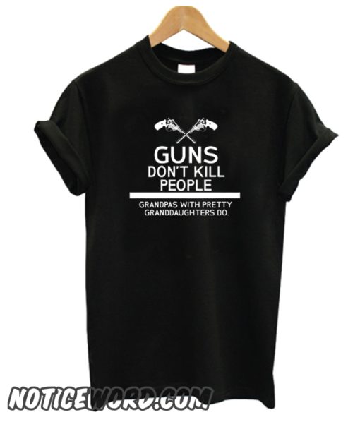 Gun Don't Kill People smooth T SHirt