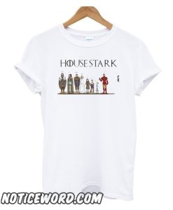 House Stark Game Of Thrones Funny Parody Iron Man Tony Stark smooth T Shirt