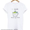 I Have Anxietea smooth T Shirt