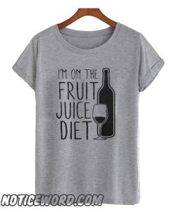 I'm On the Fruit Juice Diet smooth T Shirt