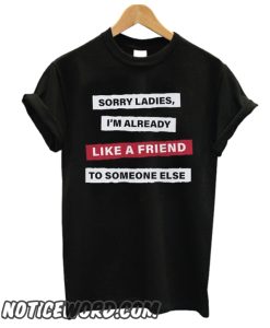 Like A friend smooth T Shirt