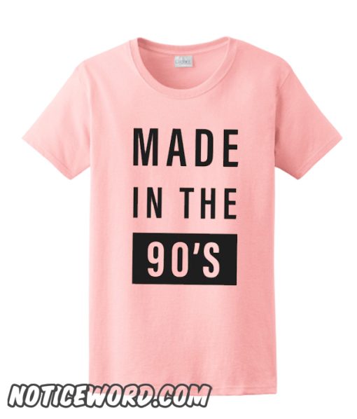 Made in the 90s smooth T Shirt