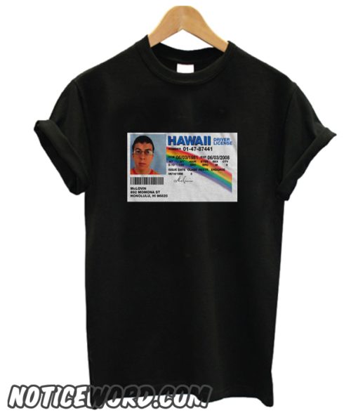 McLovin Driver License Superbad smooth T-Shirt