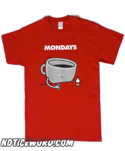 Mondays smooth T Shirt