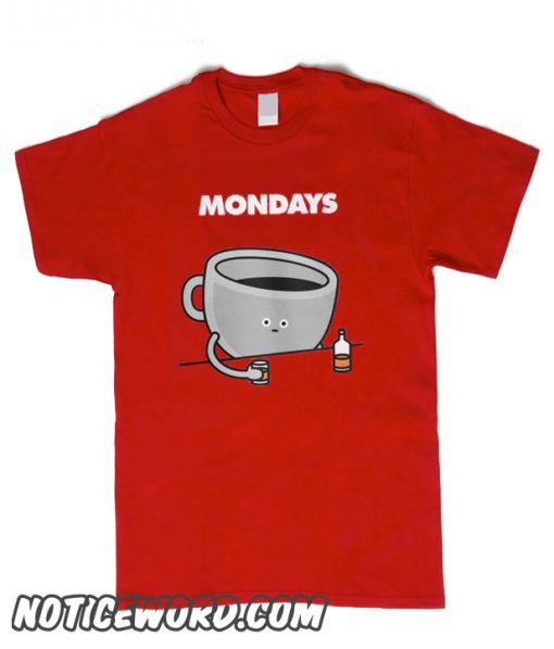 Mondays smooth T Shirt