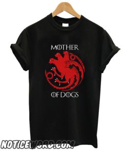 Mother Of Dogs smooth T-shirt