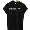 Muderino Definition smooth T Shirt