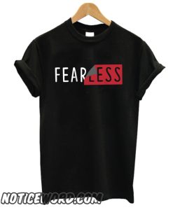 Peel Off Fearless smooth T Shirt