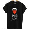 Pug Life smooth T Shirt