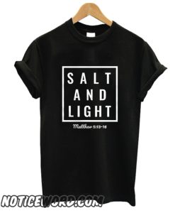 Salt and Light smooth T Shirt