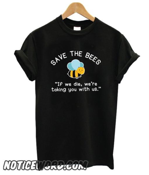 Save The Bees smooth T Shirt