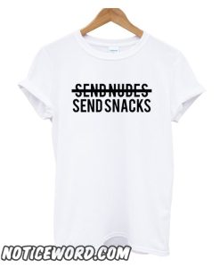 Send Snacks smooth T Shirt