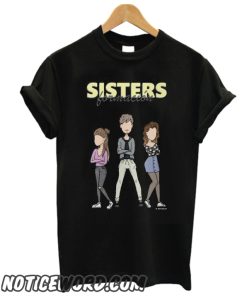 Sisters training smooth T SHirt