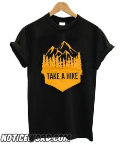 Take a Hike smooth T Shirt