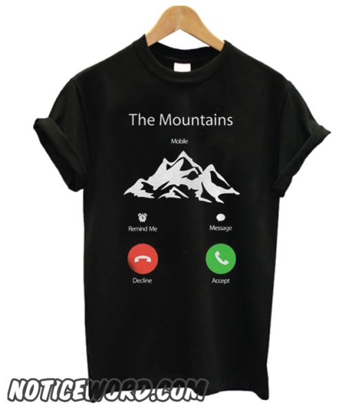 The Mountains smooth T Shirt