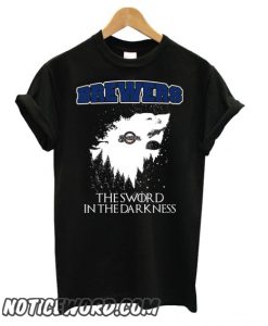 The Sword In The Darkness Game Of Thrones Milwaukee Brewers smooth T shirt