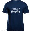 Tired as a Teacher smooth T-Shirt