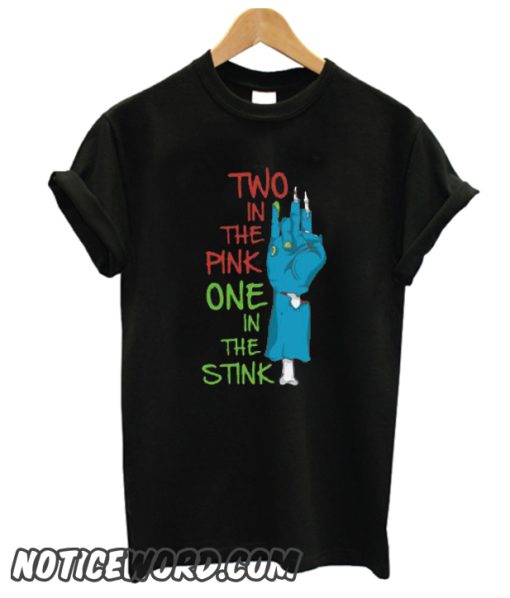 Two In The Pink One In The Stink Blue Glove smooth T-Shirt