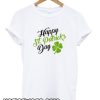 happy st patrick’s day smooth t-shirt