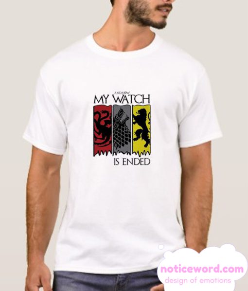 And Now My Watch Has Ended smooth T Shirt