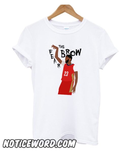 Anthony Davis- Fear The Brow smooth T-Shirt