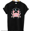 CRABBY BUT WILL CUDDLE smooth T shirt