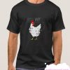 Chicken Guess What smooth T-shirt