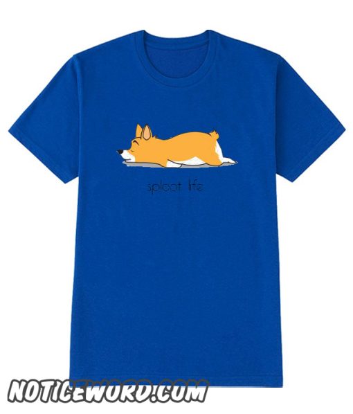 Corgi Sploot Life smooth T Shirt