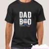 Dad Bod Powered By Natural Light smooth T-shirt