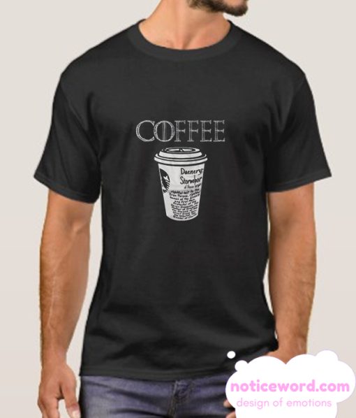 Daenerys Starbucks smooth T-shirt