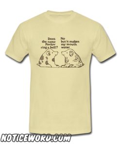 Does the name Pavlov ring a bell smooth t Shirt