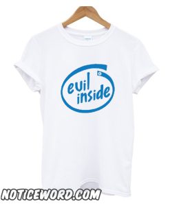 Evil Inside smooth T shirt