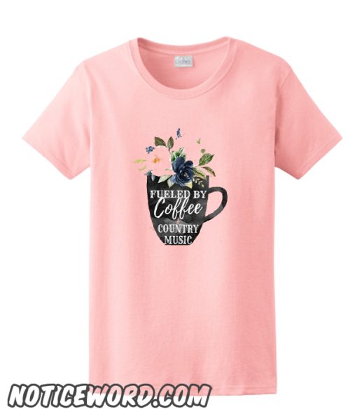 Fueled by Coffee and Country Music smooth T Shirt