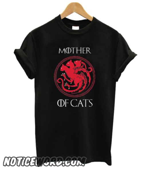 Game Of Thrones Mother Of Cats smooth T-shirt