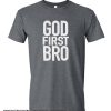 God First Bro smooth T SHirt