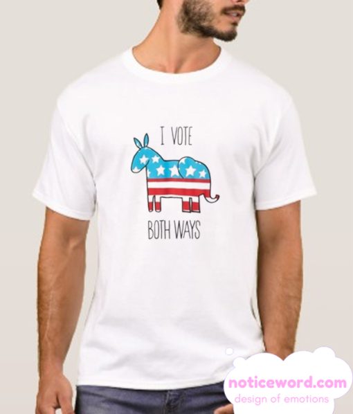 I vote Both Ways smooth T Shirt