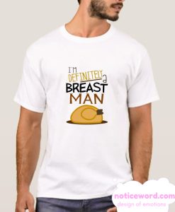 I'm definitely a breast man smooth T Shirt