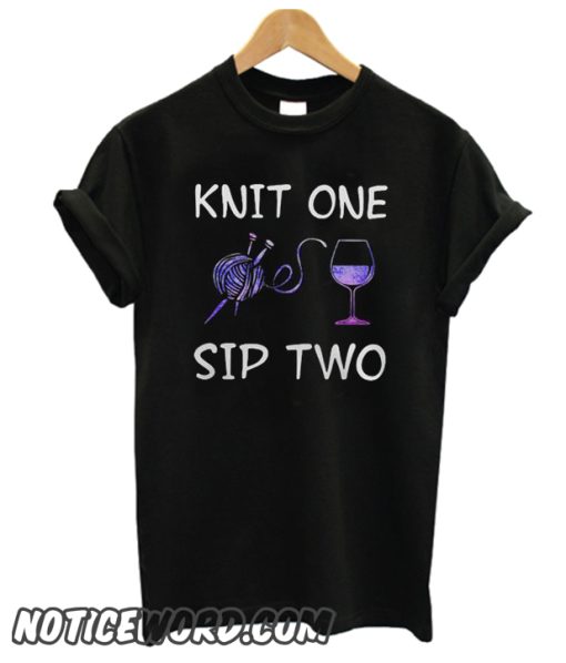 Knit One Sip two smooth T Shirt