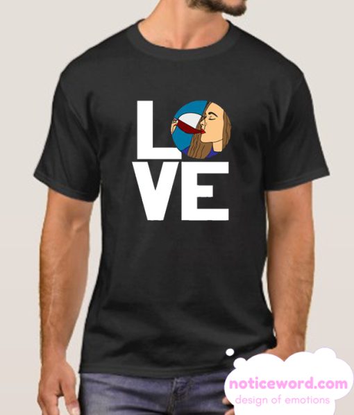 Love smooth T Shirt