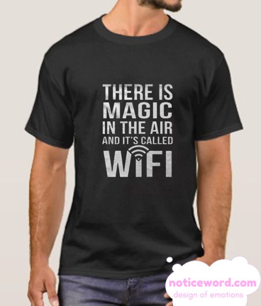 Magic Wifi smooth T Shirt