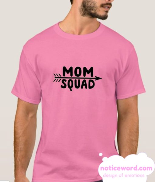 Mom Squad smooth T SHirt